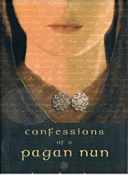 Confessions of a pagan nun